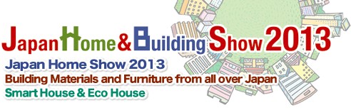 Japan Home & Building Show 2013